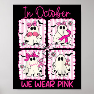 Affiche En Octobre Nous Portons Le Fantôme Rose Coquette B
