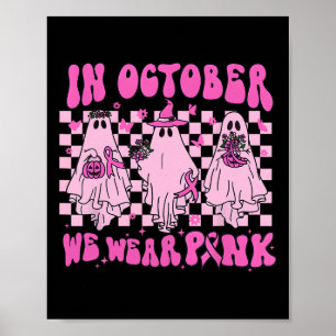Affiche En Octobre Nous Portons Le Fantôme Rose Super Canc