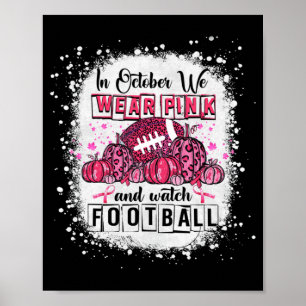 Affiche En Octobre Nous Portons Le Football Rose Cancer Du