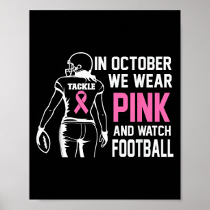 Affiche En Octobre Nous Portons Le Football Rose Cancer Du