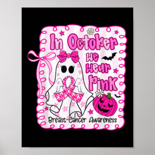 Affiche En Octobre Nous Portons Le Ghost Ghost Cancer Awar