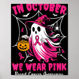 Affiche En Octobre Nous Portons Le Ghost Ghost Witch Cance