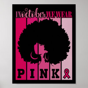 Affiche En Octobre Nous Portons Le Ruban Rose Cancer Du Se