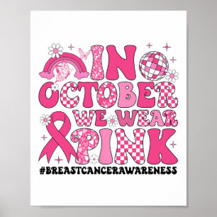Affiche En Octobre Nous Portons Le Ruban Rose Cancer Du Se