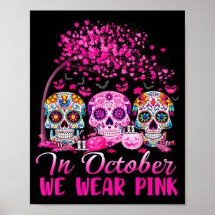 Affiche En Octobre Nous Portons Nk Crâne De Sucre Hallowee