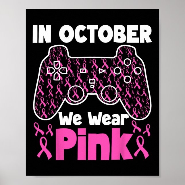 Affiche En Octobre, Nous Portons Pink Breast Cancer Jouer  (Devant)
