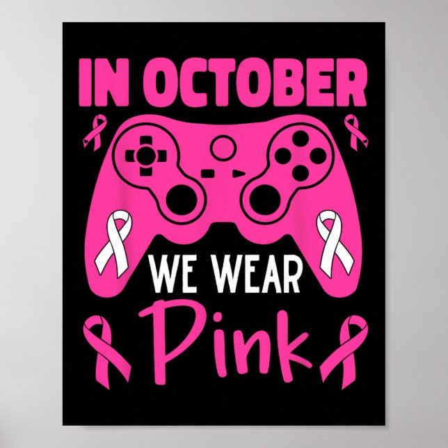 Affiche En Octobre, Nous Portons Pink Breast Cancer Jouer  (Devant)