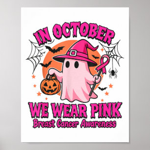 Affiche En Octobre, Nous Portons Pink Breast Cancer Sensib