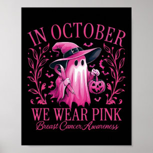 Affiche En Octobre, Nous Portons Pink Breast Cancer Sensib