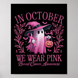 Affiche En Octobre, Nous Portons Pink Breast Cancer Sensib