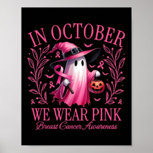 Affiche En Octobre, Nous Portons Pink Breast Cancer Sensib