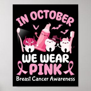 Affiche En Octobre Nous Portons Pink Dental Halloween Hall