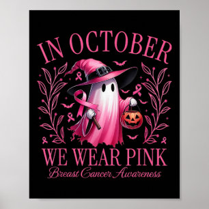 Affiche En Octobre Nous Portons Pink Ghosts Cancer Du Sein