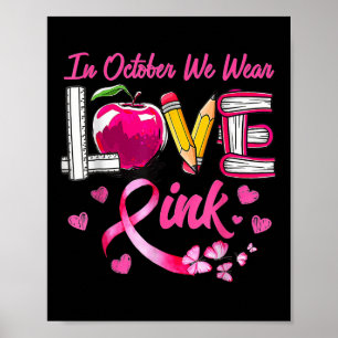 Affiche En Octobre Nous Portons Pink Love Cancer du Sein