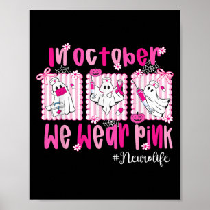 Affiche En Octobre Nous Portons Pink Neuro Life Neuro Neur