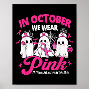 Affiche En Octobre Nous Portons Pink Pédiatric Nuring Life