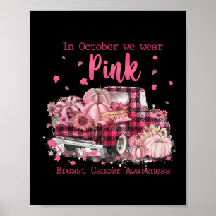 Affiche En Octobre Nous Portons Pink Ribbon Plaid Truck Br
