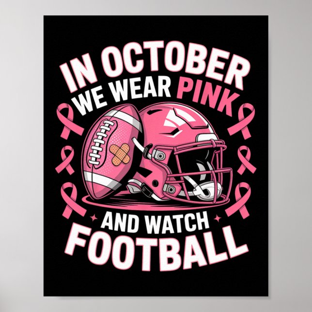 Affiche En Octobre Nous Portons Pink Watch Football Pour L (Devant)