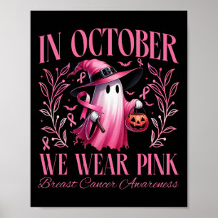 Affiche En Octobre Nous Portons Pink Witch Citrouille Brea