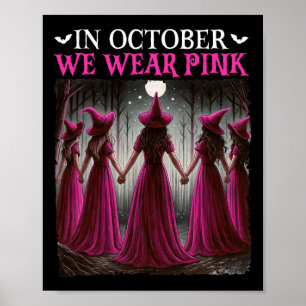 Affiche En Octobre Nous Portons Pink Witch Halloween Poule