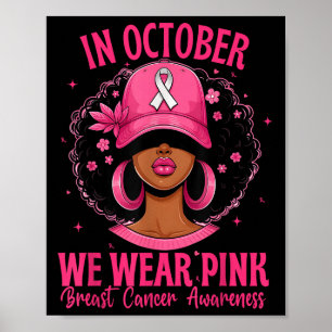 Affiche En Octobre Nous Portons Rose - Afro Femme Cancer D