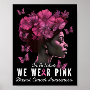 Affiche En Octobre Nous Portons Rose Black Femme Cancer Du