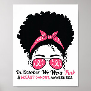 Affiche En Octobre Nous Portons Rose Black Femme Cancer Du