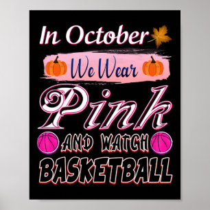 Affiche En Octobre Nous Portons Rose Bysketbyll Cancer Du