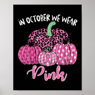 Affiche En Octobre Nous Portons Rose Halloween Cancer Du S