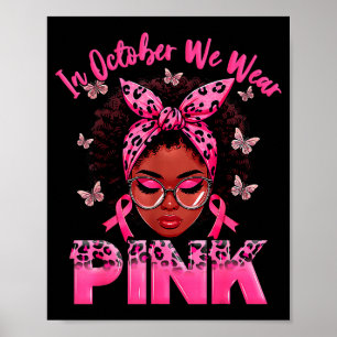 Affiche En Octobre Nous Portons Rose Les Femmes Noires Can