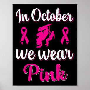 Affiche En Octobre Nous Portons Rose Ruban Rose Cancer Sei