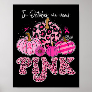Affiche En Octobre Nous Portons Rose Thanksgiving Cancer D