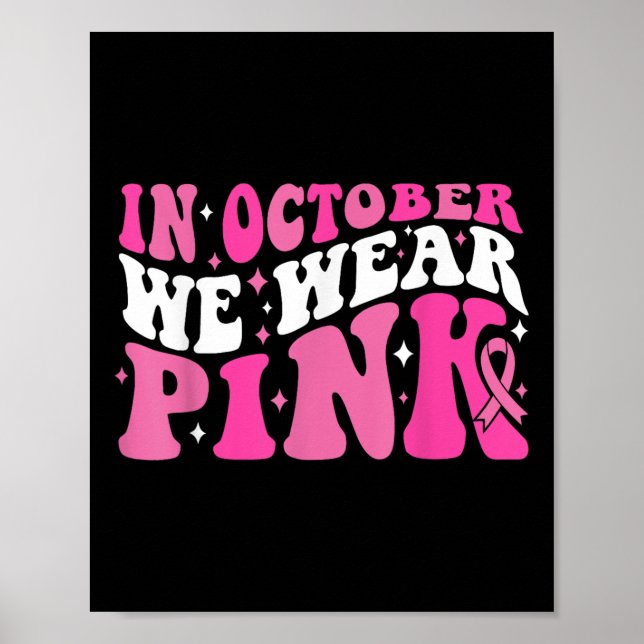 Affiche En Octobre Nous Portons Ruban Rose Cancer Sein Sen (Devant)