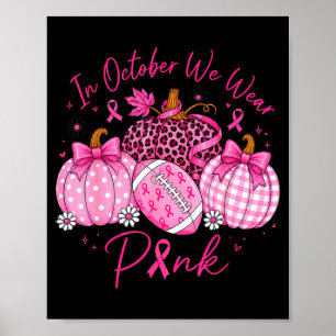 Affiche En octobre, portez des citrouilles roses pour l'ar