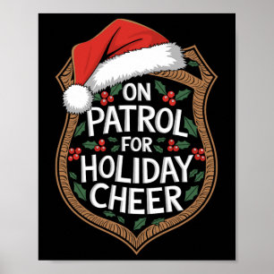 Affiche En patrouille pour la joie des fêtes Sécurité de N