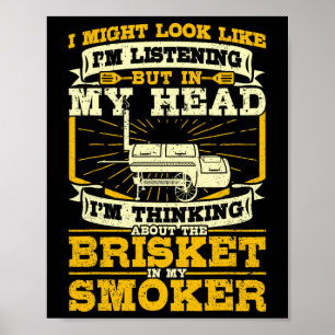 Affiche En pensant au Brisket dans mon fumoir fumant BBQ P