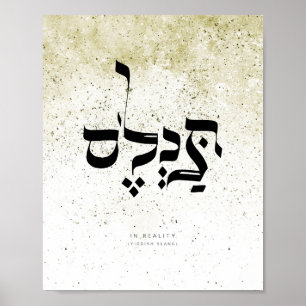 Affiche EN RÉALITÉ , argot yiddish , calligraphie hébraïqu