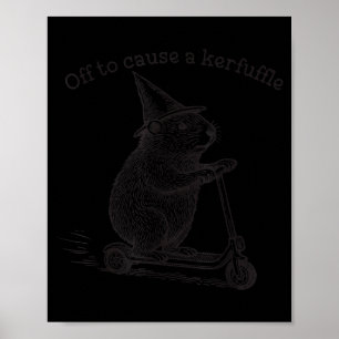 Affiche En route pour causer une agitation Funny Groundhog