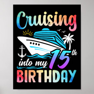 Affiche En route pour mes 15 ans 15 ans Anniversaire