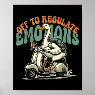 Affiche En route pour réguler les émotions drôle scooter d