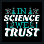 Affiche En Science, nous faisons confiance Citation - Ense<br><div class="desc">Dans Science We Trust citation. Mignonne, artistique, drôle de citation scientifique avec une touche religieuse. L'art possède un microscope et un équipement d'expérimentation de flacon pour professeur de sciences masculin ou féminin. > Utilisation pour l'appréciation des professeurs de sciences, de chimie, de biologie ou de physique geek, ou des enfants...</div>