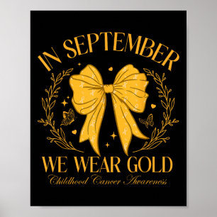 Affiche En Septembre Nous Portons Or Coquette Bow Pour Chi