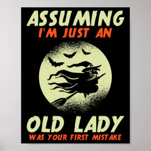 Affiche En supposant que je ne suis qu'une vieille dame a