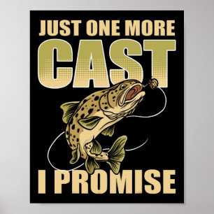 Affiche Encore 1 Lancer Je Promets Pêche Poisson 