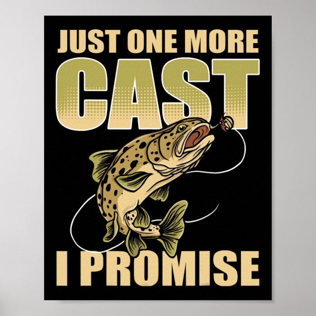Affiche Encore 1 Lancer Je Promets Pêche Poisson  (Devant)
