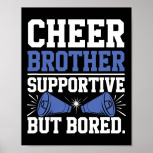 Affiche Encourage Frère Soutien Mais Ennuyé. - Cheerleader