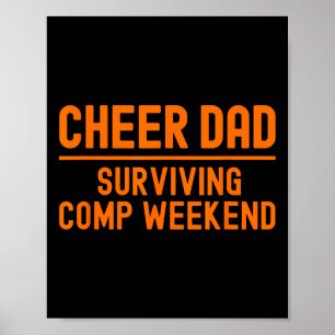 Affiche Encourage Papa Orange Survécu Week-end Comp Cheerl
