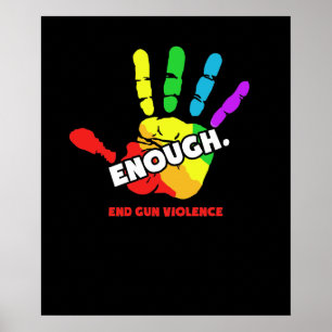 Affiche End Gun Violence Enough Gun Control Now