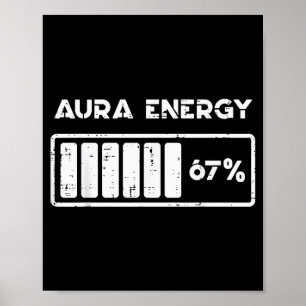 Affiche Énergie Aura 67 Pourcent Drôle Numéro 6 7 Mème Fem