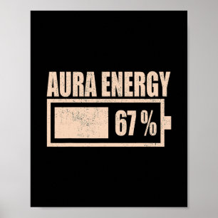 Affiche Énergie Aura À 67 Drôle Six Sept Mème Gen Alpha S